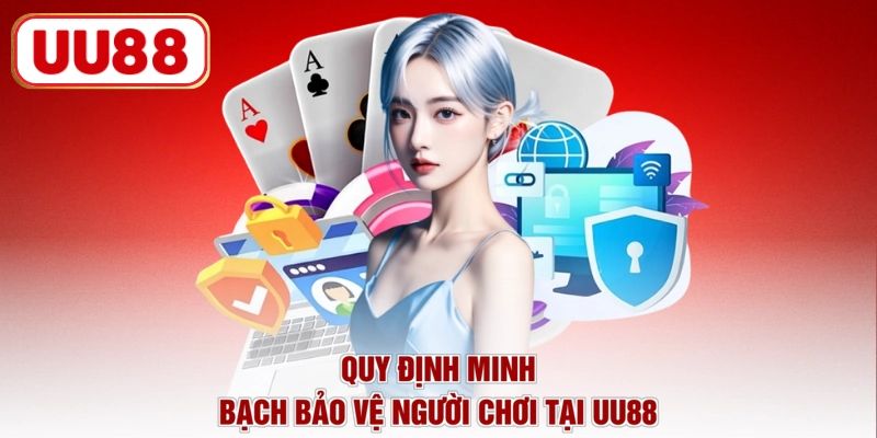 Quy định minh bạch bảo vệ người chơi tại UU88